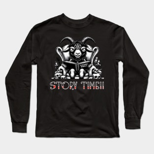 Story time! Long Sleeve T-Shirt